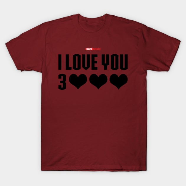 I Love You 3000 v4 (black) T-Shirt by Fanboys Anonymous